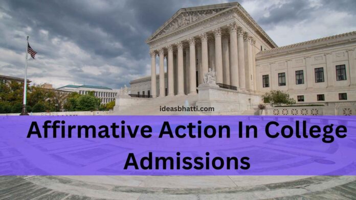 Affirmative Action In College Admissions