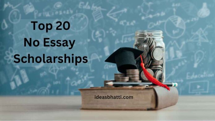 top no essay scholarships